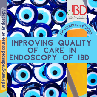 3rd POST-GRADUATED COURSE ON ENDOSCOPY " Improving quality of care in endoscopy of IBD"